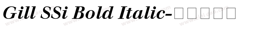 Gill SSi Bold Italic字体转换